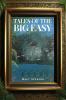TALES OF THE BIG EASY