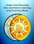 Under the Devonian Sun and Moon Coloring and Activity Book