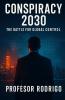 CONSPIRACY 2030