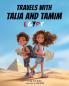 Travels with Talia and Tamim Egypt