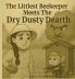 The Littlest Beekeeper Meets The Dry Dusty Dearth