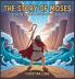 The Story of Moses