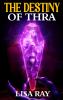 THE DESTINY OF THRA