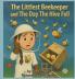 The Littlest Beekeeper and The Day The Hive Fell