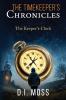 The Timekeeper's Chronicles