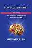 The Low Glutamate Diet