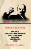 INTERNATIONAL POLITICS THE CIVIL WAR IN SPAIN THE COLD WAR FASCISM CAPITALISM ETC.