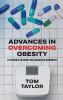 ADVANCES IN OVERCOMING OBESITY