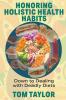 Honoring Holistic Health Habits