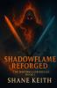 Shadowflame Reforged