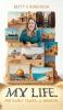 My Life
