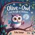 Olive the Owl and the Gift of Stillness