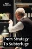 From Strategy To Subterfuge
