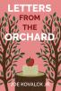 Letters from the Orchard