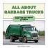 All About Garbage Trucks