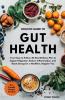 Holistic Guide to Gut Health