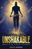 UNSHAKABLE
