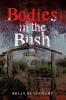 Bodies in the Bush