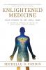 Enlightened Medicine