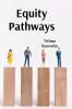 Equity Pathways