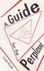 A Guide for the Perplexed