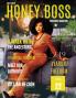 July Honey Boss Lux Magazine