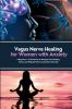 Vagus Nerve Healing for Women with Anxiety
