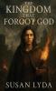 The Kingdom That Forgot God