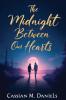 The Midnight between Our Hearts