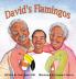 David's Flamingos