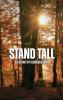 STAND TALL