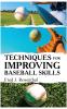 Techniques for Improving Baseball Skills