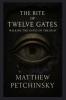 The Rite of Twelve Gates