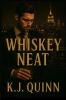 Whiskey Neat