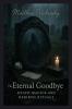 The Eternal Goodbye