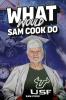 What Would Sam Cook Do?