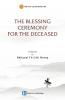 The Blessing Ceremony For The Deceased