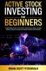 Active Stock Investing for Beginners