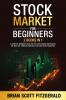 Stock Market For Beginners; 2 books in 1