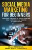 Social Media Marketing For Beginners