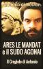 Ares Le Mandat e il Sudo Agonai