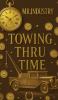 Towing Thru Time
