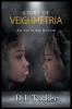 Story of Veighmetria