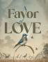 A FAVOR OF LOVE