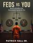 FEDS VS YOU