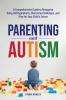Parenting and Autism