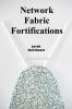 Network Fabric Fortifications