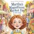 Martha's Magnificent Market Day