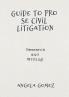 Guide to Pro Se Civil Litigation