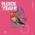 Flock Yeah! Vol 2